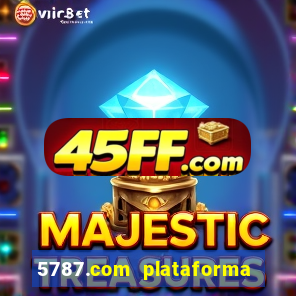 5787.com plataforma de jogos